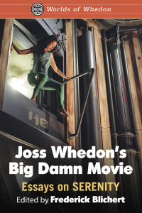 Imagen de portada: Joss Whedon's Big Damn Movie 9781476671994