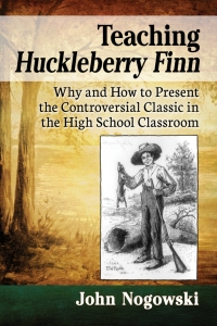 Cover image: Teaching Huckleberry Finn 9781476674285