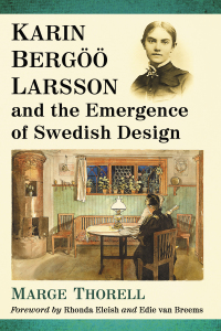 Cover image: Karin Bergoo Larsson and the Emergence of Swedish Design 9781476674063