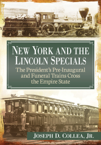Omslagafbeelding: New York and the Lincoln Specials 9781476670751