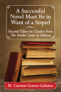 Cover image: A Successful Novel Must Be in Want of a Sequel 9781476672823