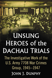 صورة الغلاف: Unsung Heroes of the Dachau Trials 9781476674742