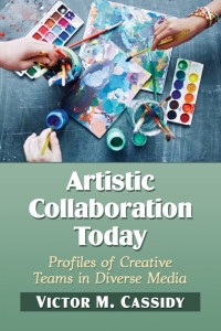 Imagen de portada: Artistic Collaboration Today 9781476674476