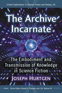 Cover image: The Archive Incarnate 9781476672465