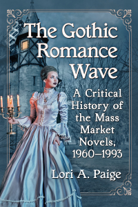 Cover image: The Gothic Romance Wave 9781476675657