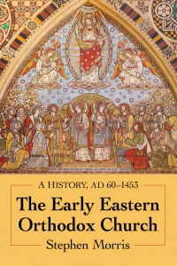 Cover image: The Early Eastern Orthodox Church 9781476674810