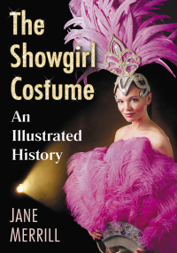 Cover image: The Showgirl Costume 9781476671741