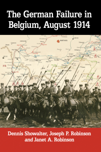 Imagen de portada: The German Failure in Belgium, August 1914 9781476674629