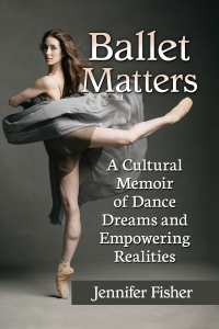 Cover image: Ballet Matters 9781476674759