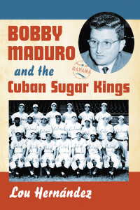 Cover image: Bobby Maduro and the Cuban Sugar Kings 9781476675268