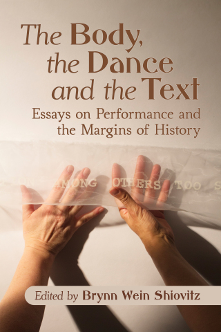 Cover image: The Body, the Dance and the Text 9781476671895