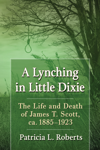 Cover image: A Lynching in Little Dixie 9781476674926