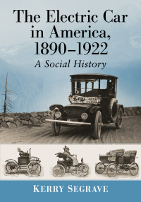 Imagen de portada: The Electric Car in America, 1890-1922 9781476676715