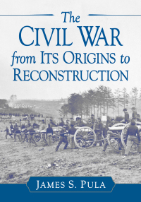 Imagen de portada: The Civil War from Its Origins to Reconstruction 9781476674117