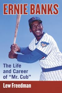 Omslagafbeelding: Ernie Banks 9781476667119