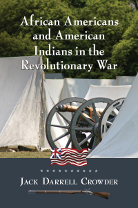 Cover image: African Americans and American Indians in the Revolutionary War 9781476676722