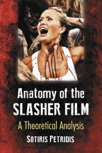 Titelbild: Anatomy of the Slasher Film 9781476674315