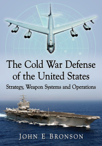 Cover image: The Cold War Defense of the United States 9781476677200