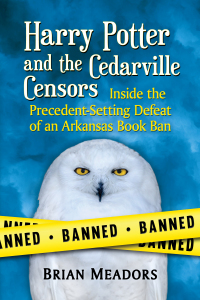 Cover image: Harry Potter and the Cedarville Censors 9781476674971