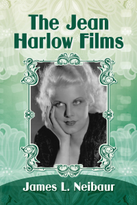 Cover image: The Jean Harlow Films 9781476674841