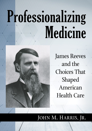 Cover image: Professionalizing Medicine 9781476676364