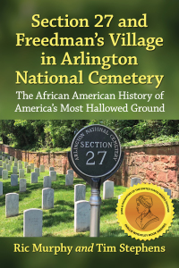 Omslagafbeelding: Section 27 and Freedman's Village in Arlington National Cemetery 9781476677309