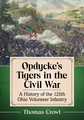 Imagen de portada: Opdycke's Tigers in the Civil War 9781476675923