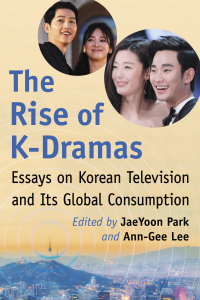 Cover image: The Rise of K-Dramas 9781476677477