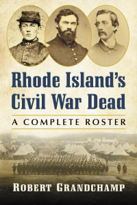 Imagen de portada: Rhode Island's Civil War Dead 9781476678719