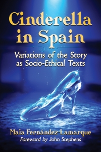 صورة الغلاف: Cinderella in Spain 9781476667829