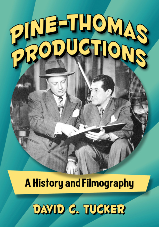 Cover image: Pine-Thomas Productions 9781476677439