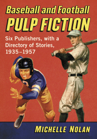 表紙画像: Baseball and Football Pulp Fiction 9781476677576