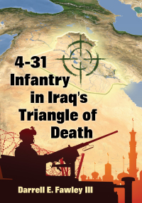 表紙画像: 4-31 Infantry in Iraq's Triangle of Death 9781476676050