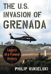 Cover image: The U.S. Invasion of Grenada 9781476678795