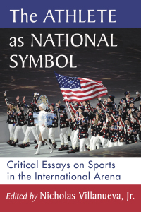 Cover image: The Athlete as National Symbol 9781476671178