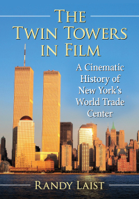 Imagen de portada: The Twin Towers in Film 9781476678856