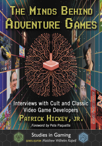 Cover image: The Minds Behind Adventure Games 9781476679662