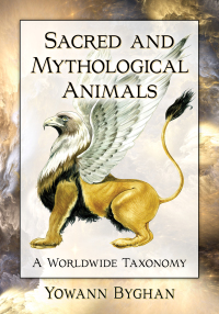 Cover image: Sacred and Mythological Animals 9781476679501