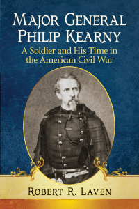 Imagen de portada: Major General Philip Kearny 9781476680286