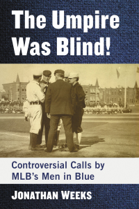 Cover image: The Umpire Was Blind! 9781476680323