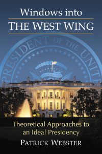 Cover image: Windows into The West Wing 9781476680354