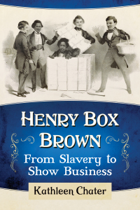 Cover image: Henry Box Brown 9781476679228