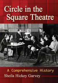 Cover image: Circle in the Square Theatre 9781476670584