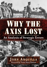 Imagen de portada: Why the Axis Lost 9781476674520