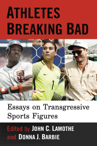 Cover image: Athletes Breaking Bad 9781476677088