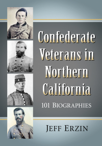 Cover image: Confederate Veterans in Northern California 9781476681030