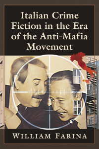 Cover image: Italian Crime Fiction in the Era of the Anti-Mafia Movement 9781476677354