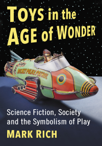 Imagen de portada: Toys in the Age of Wonder 9780786443925
