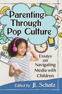 Cover image: Parenting Through Pop Culture 9781476676944