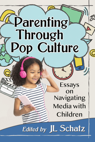 Imagen de portada: Parenting Through Pop Culture 9781476676944